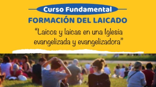 Inscríbete en el curso “Laicos y laicas en una Iglesia evangelizada y evangelizadora”