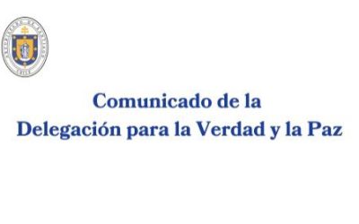 Comunicado de la Delegación para la Verdad y la Paz