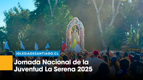 Jornada Nacional de la Juventud 2025, una ruta que fortalece la fe y esperanza de los jóvenes