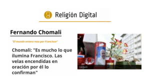 Cardenal Chomali en Religión Digital: “El mundo entero reza por el Papa Francisco”