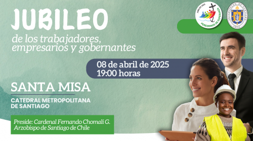 La Iglesia de Santiago celebrará el Jubileo 2025 de los Trabajadores, Empresarios y Gobernantes