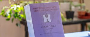 Presentan edición crítica de los sermones del obispo Manuel de Alday y Aspée 