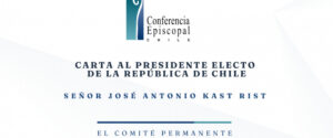 Obispos de la Conferencia Episcopal saludan al Presidente electo José Antonio Kast